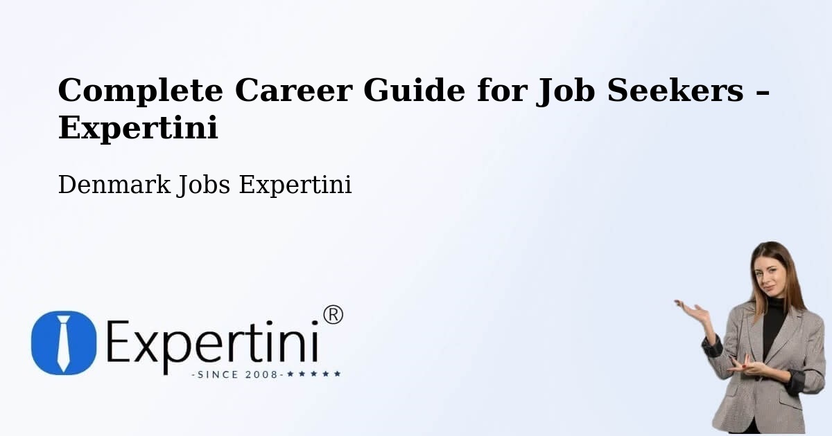 Career Guide for Job Seekers – Græsted - Græsted, Denmark Jobs Expertini