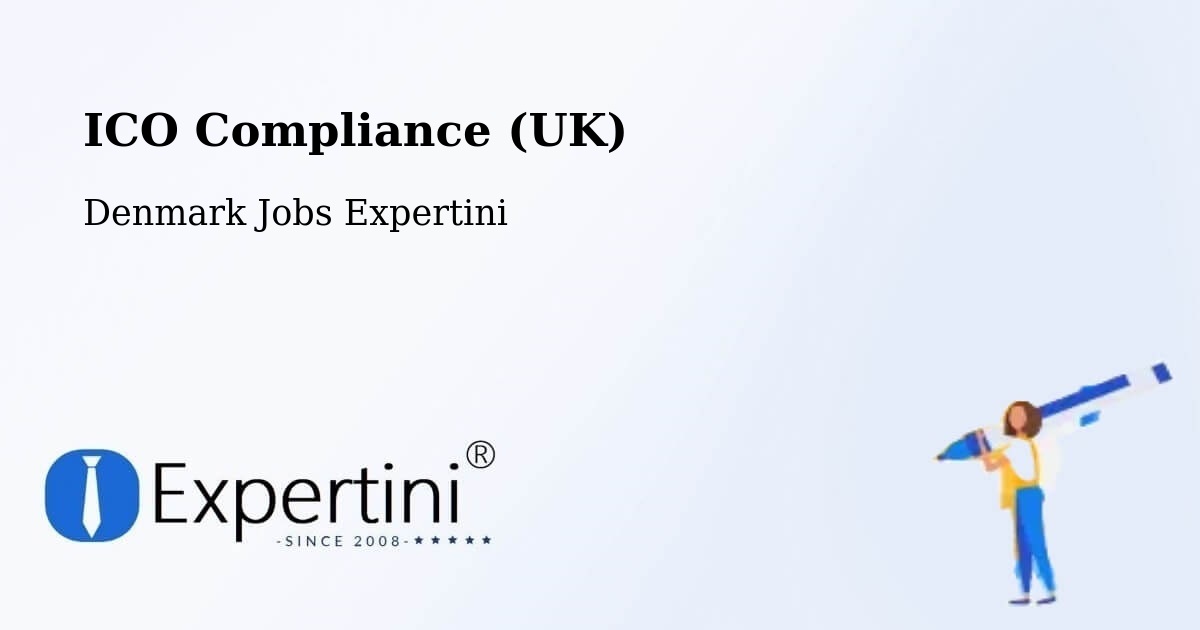 UK Data Protection & ICO Compliance – Græsted - Denmark Jobs Expertini