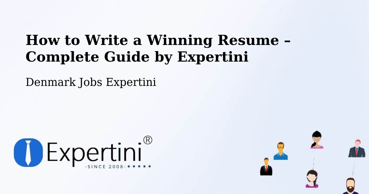 Resume Writing Guide for Job Seekers – Græsted - Græsted, Denmark Jobs Expertini